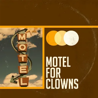 Motel for Clowns by Jim Cox