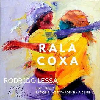 Rala Coxa by Rodrigo Lessa