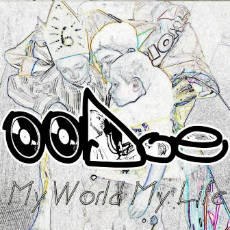 My World My Life by Oodoe