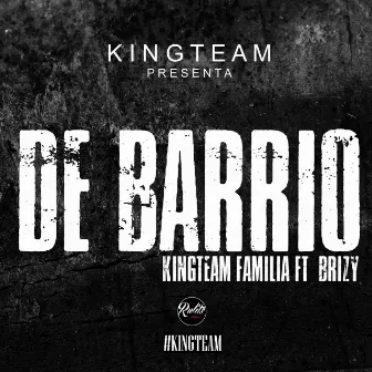 De Barrio by KingTeam