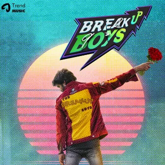 Breakup Boys by Sharath matthew