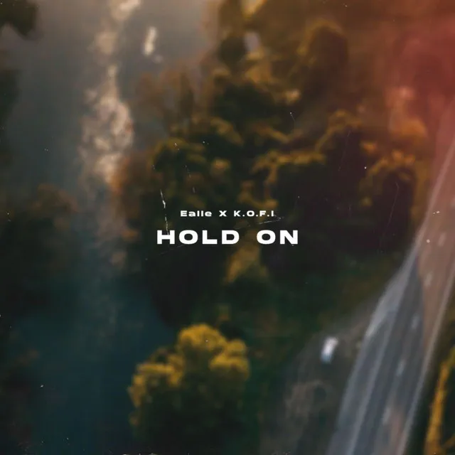 Hold On