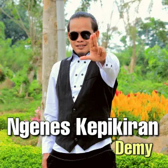 Ngenes Kepikiran by Demy