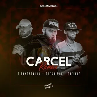 Cárcel Remix by Freekie