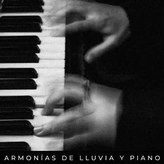 Armonías De Lluvia Y Piano by Maestros de la música de piano relajante