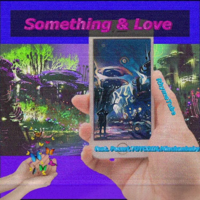 Something & Love