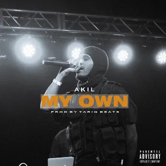 My Own by Akil