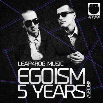 5 Years by Egoism