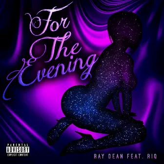 For the Evening by Ray Dean