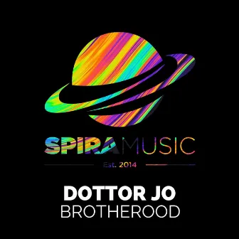 Brotherood by Dottor Jo