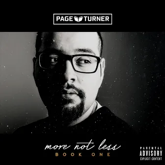 More Not Less: Book One by Page Turner