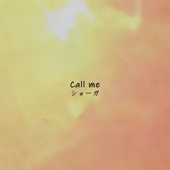 Call me by SHOGA