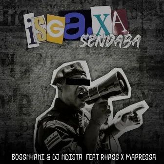 iSgaxa Sendaba by Boss Nhani