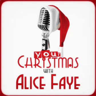 Your Christmas with Alice Faye by Alice Faye