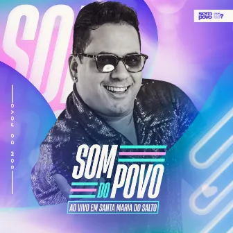 Em Santa Maria do Salto (Ao Vivo) by O Som do Povo