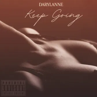 Keep Going by DarylAnne