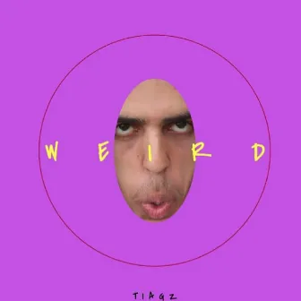 Weird by Tiagz