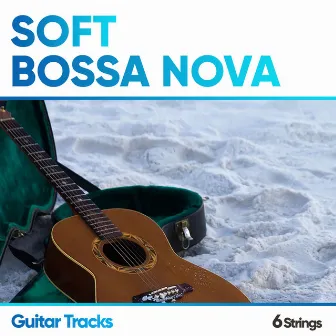 Soft Bossa Nova Guitar Tracks by Astramento