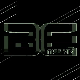 Be by Miss Vim