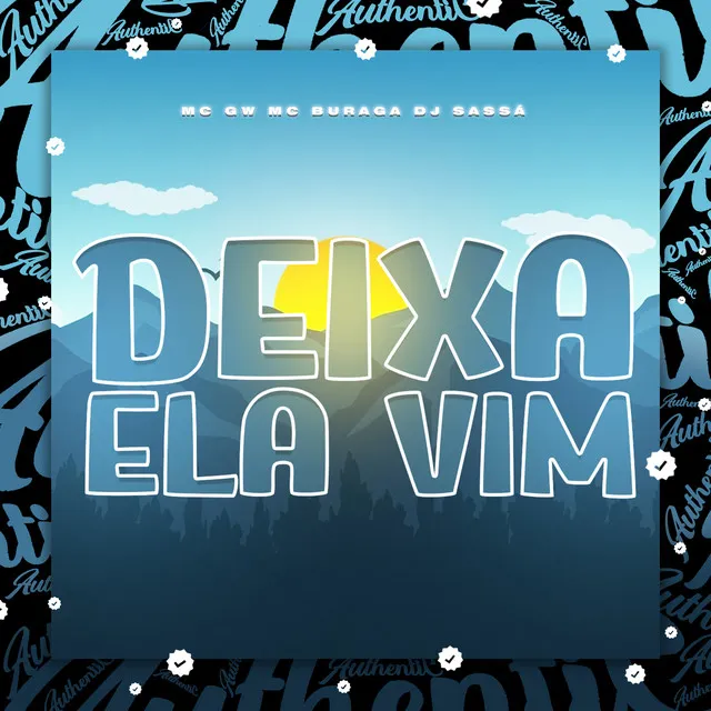 Deixa Ela Vim