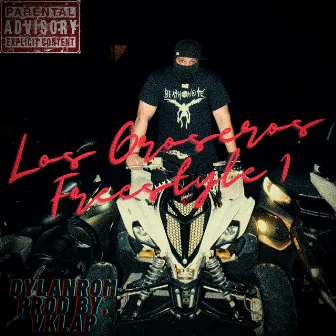 Los Groseros Freestyle 1 by Dylanrom