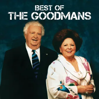 Best Of The Goodmans (Live) by The Goodmans