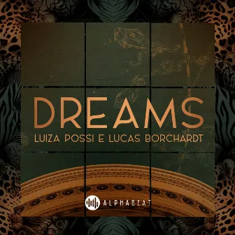 Dreams by Lucas Borchardt