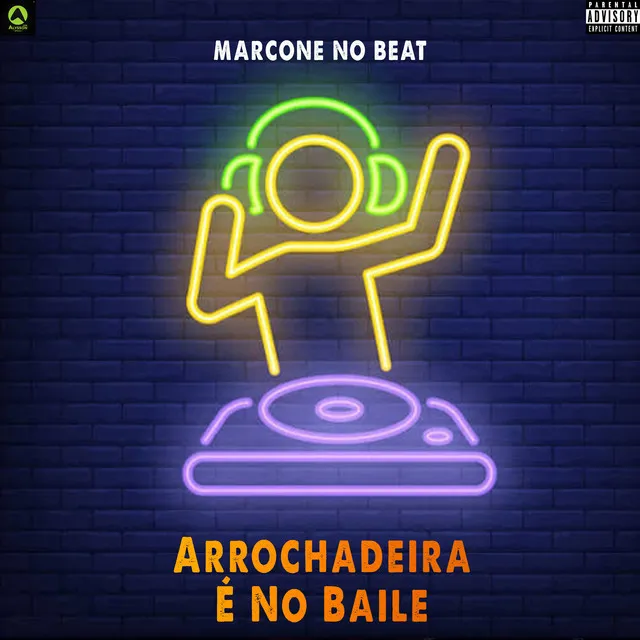 Arrochadeira É no Baile