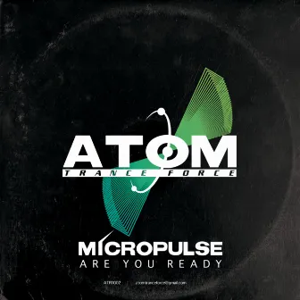 Are You Ready by Micropulse (aka Andromeda)