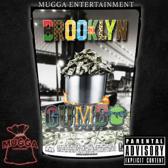 Brooklyn Gumbo by Mugga Wall