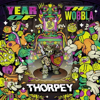 Year Of The Wobbla by Thorpey