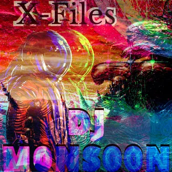 X-Files by DJ M0NS00N