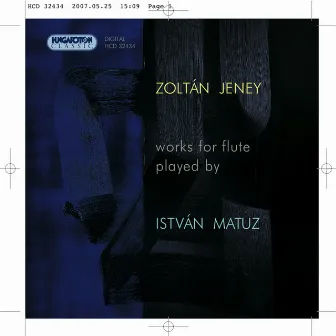 Jeney: Flute Works by Zoltán Jeney