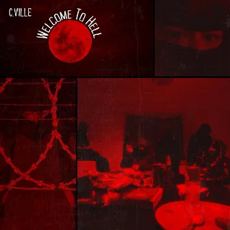 Welcome to Hell by C.Ville