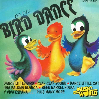 Do The Bird Dance by The Music World Session Musicians