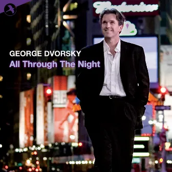 All Through The Night by George Dvorsky