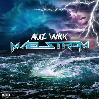 Maelstrom by Auz WKK