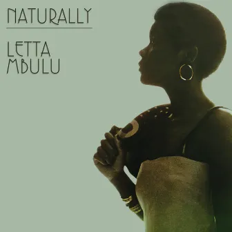 Naturally by Letta Mbulu