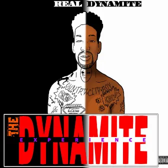 The Dynamite Experience by Real Dynamite