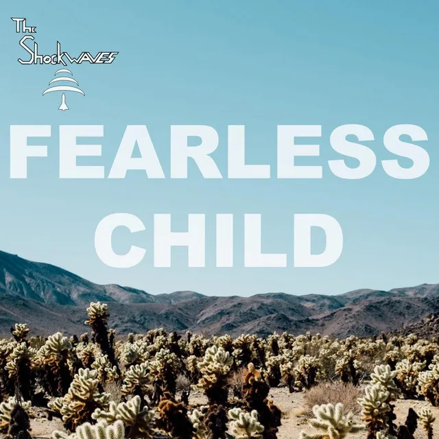 Fearless Child