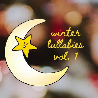 winter lullabies, vol. 1 by auntie haha