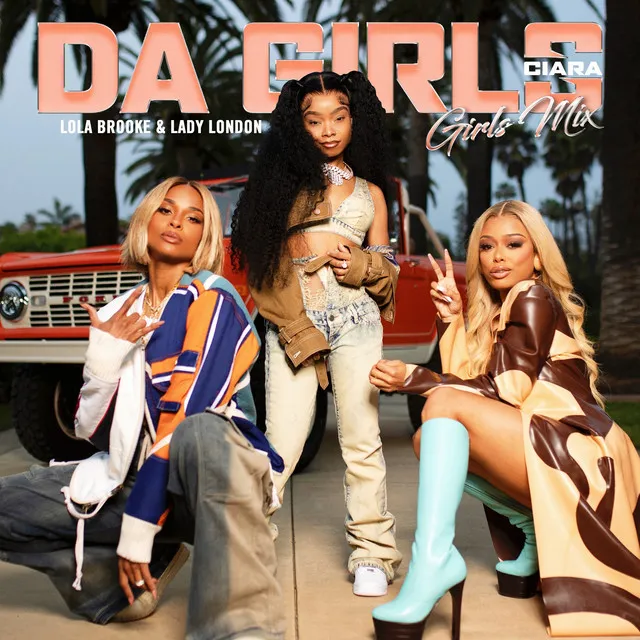 Da Girls (Girls Mix) [feat. Lola Brooke & Lady London]