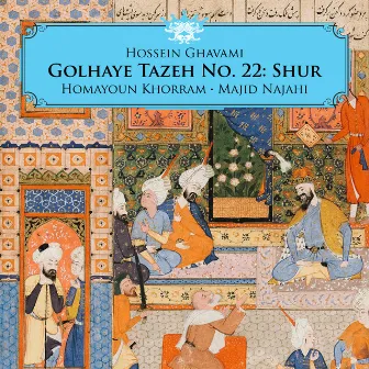 Golhaye Tazeh No. 22: Shur by Majid Najahi