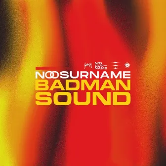 Badman Sound by NooSurname