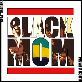 Black Môm : BLACK al'MÔM by Krugah