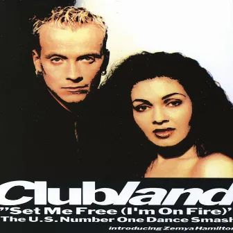 Set Me Free by Clubland