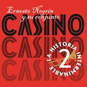 La Historia Interminable Vol. 2 by Conjunto Casino de Uruguay