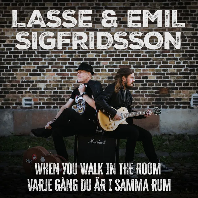 When You Walk In The Room / Varje gång du är i samma rum