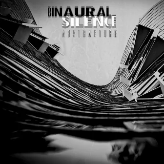 Abstracture by Binaural Silence