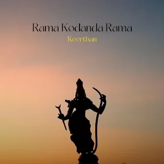 Rama Kodanda Rama by Keerthan